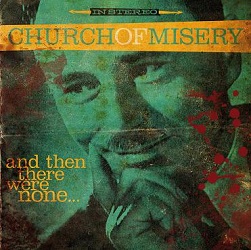 Church of Misery - and-then-there-were-none